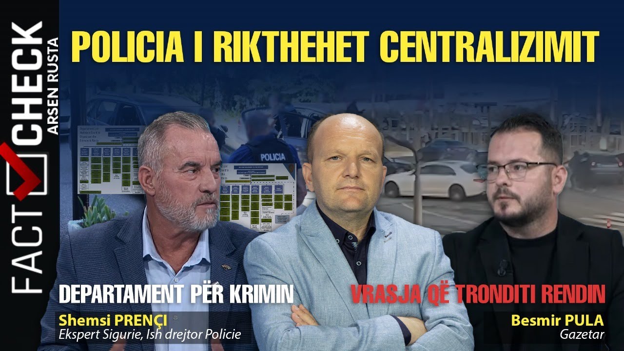Policia i rikthehet centralizimit, departament për Krimin/ Vrasja që tronditi rendin