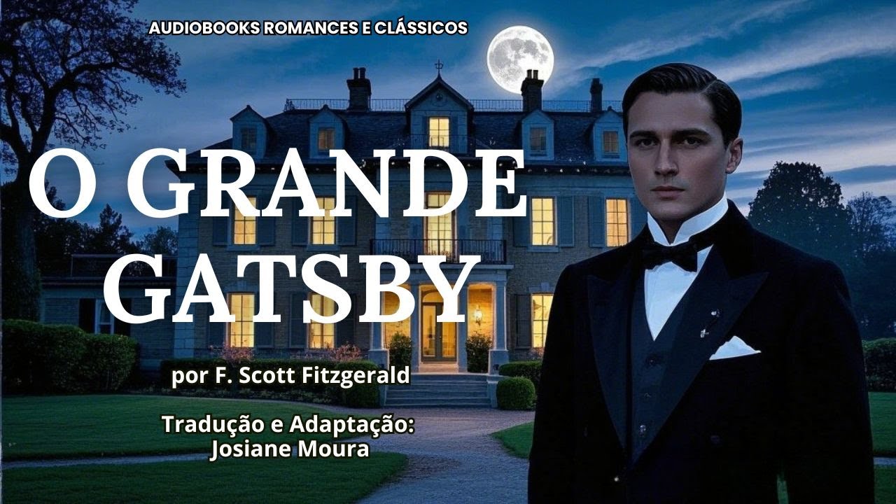 O GRANDE GATSBY ✨📖🎧 Audiobook completo!