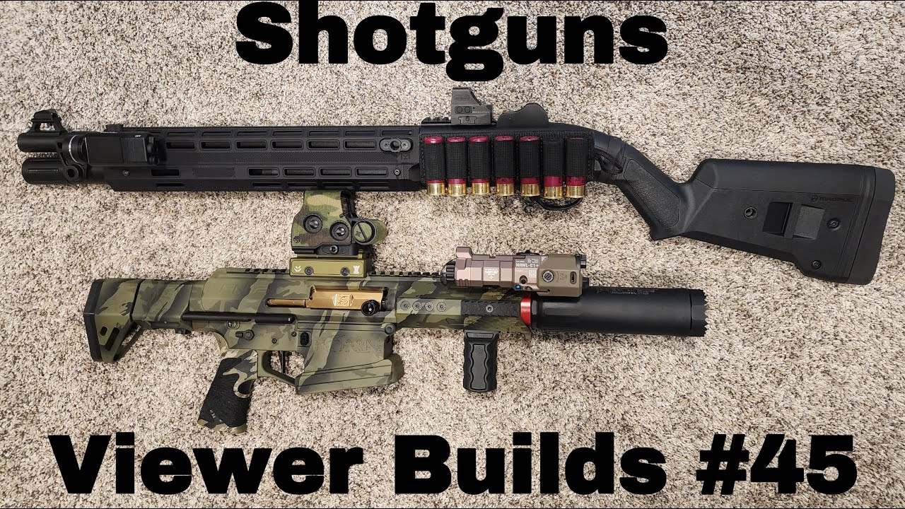 Viewer Builds Episode 45 Shotguns