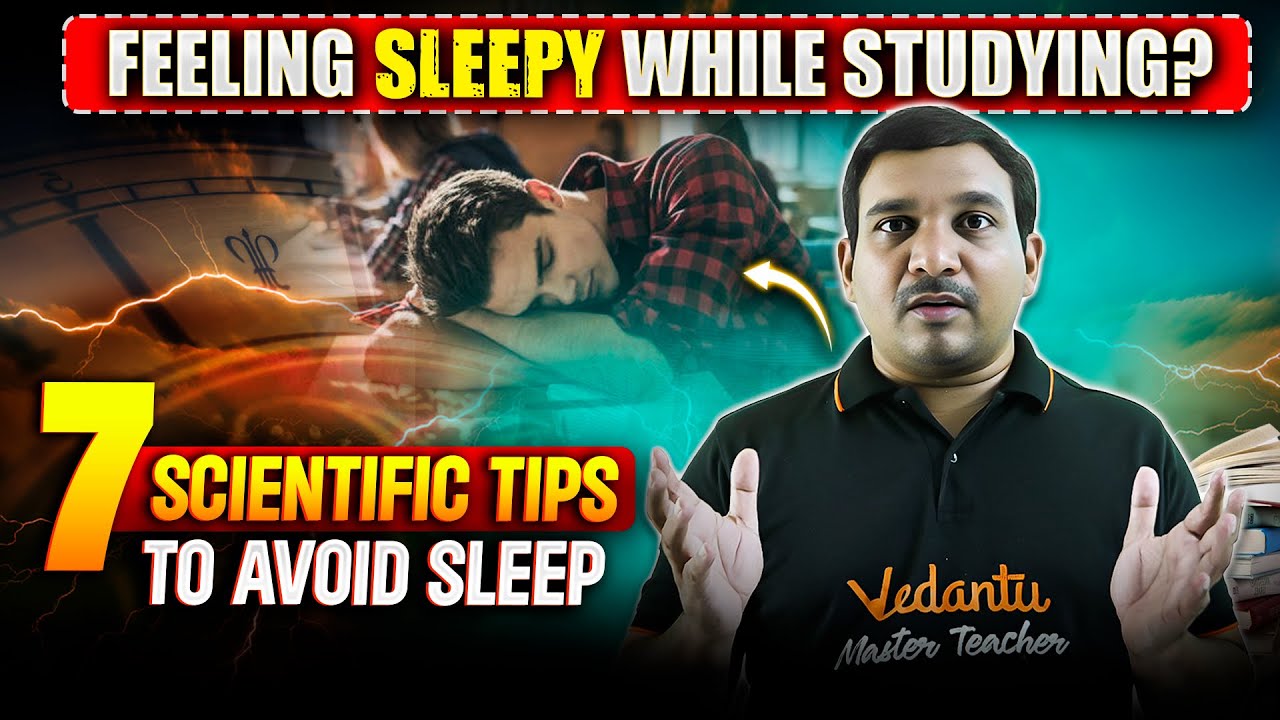 How to Avoid Sleep while Studying | 7 Scientific Tips to Study Without Feeling Tired | Kiran Sir
