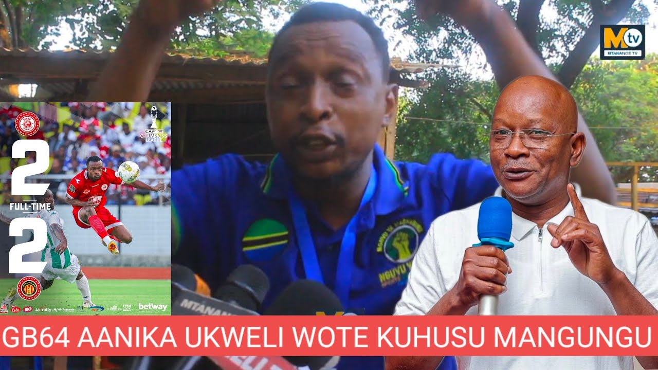 🚨GB64 ALIPUKA SAKATA LA MANGUNGU NA MASHABIKI,AMTAJA MO DEWJ.