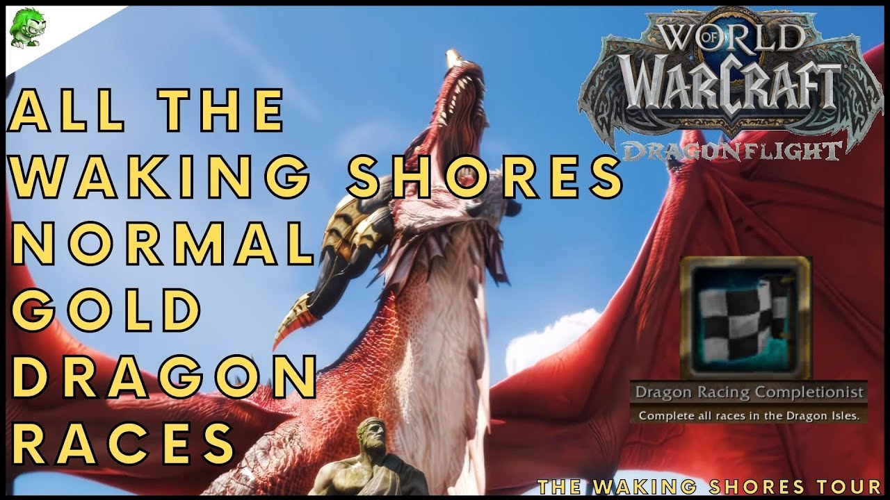 Dragonflight The Waking Shores All Normal Gold Dragonriding Races [The Waking Shores Tour]