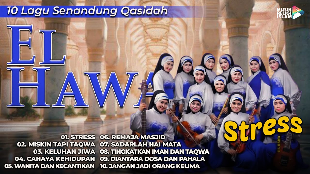 10 Lagu Senandung Qasidah El Hawa #elhawa #qasidah #gambus