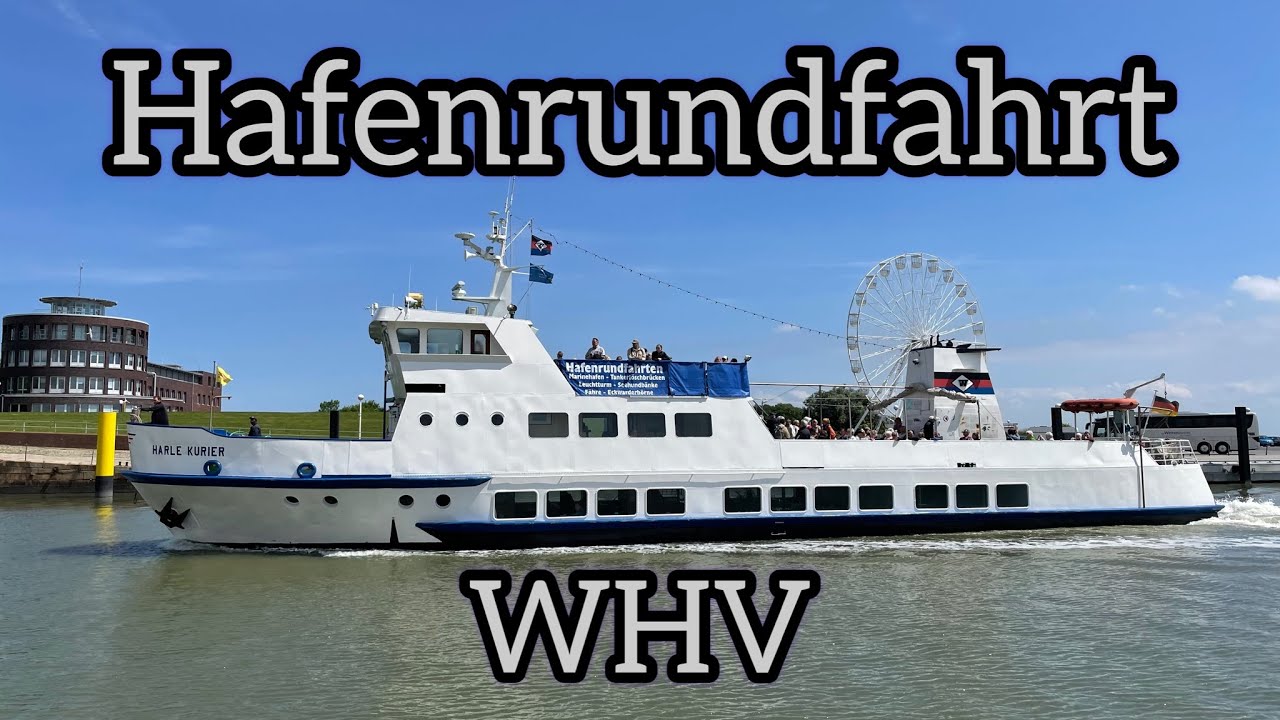 Hafenrundfahrt in Wilhelmshaven