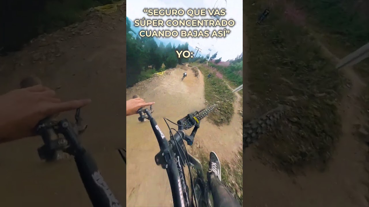 Lo que pasa por mi cabeza mientras bajo por el bikepark 🎶​🎶​🎶​ 