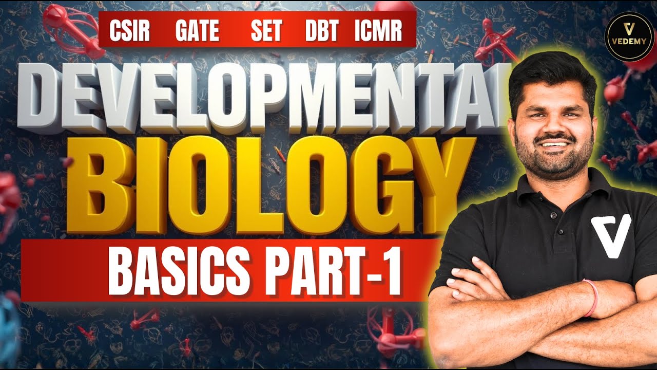 Complete Lecture Series | Developmental Biology | Basic Concepts | Part 1 | Dr. Sanjay Yadav |