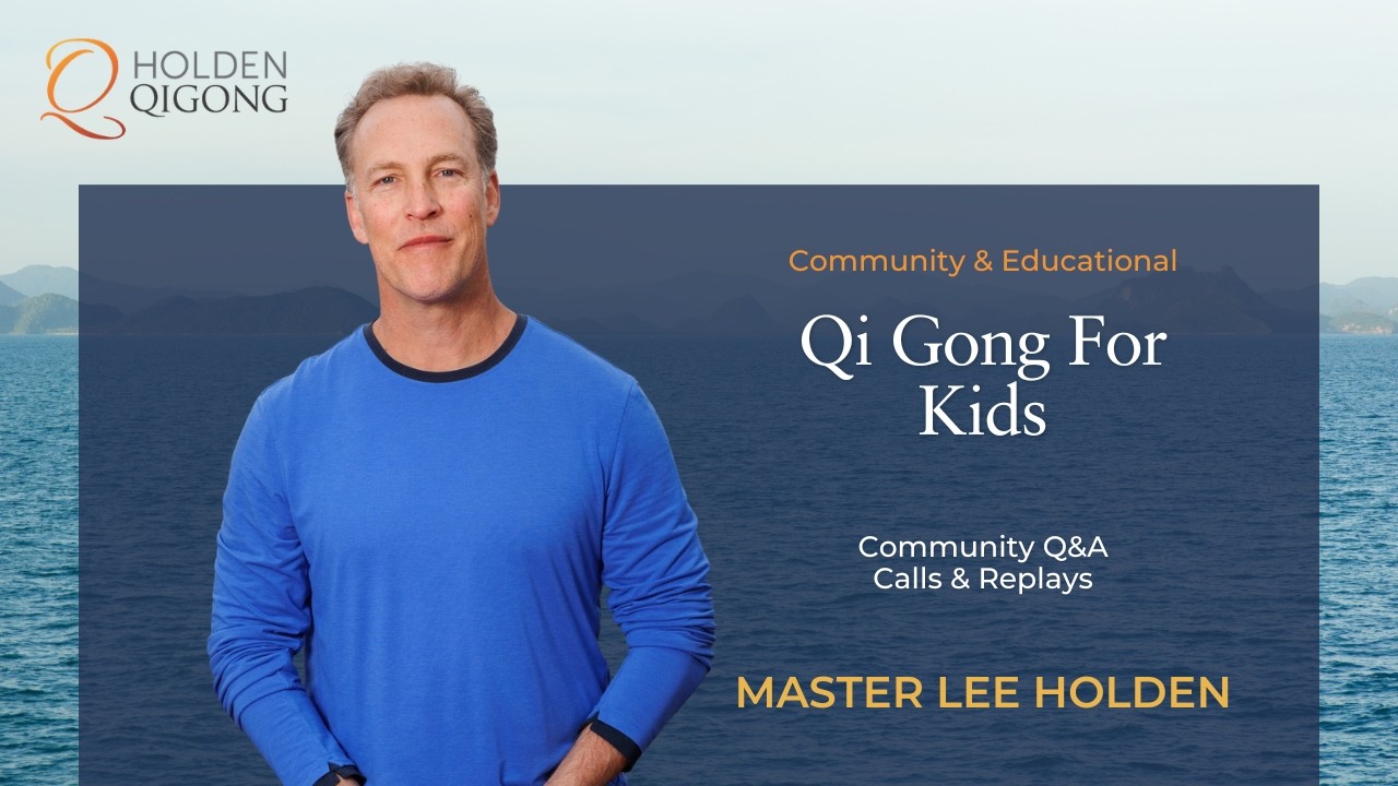 Simple 13-Min Qi Gong Routine for Kids with Qi Gong Teacher Lee Holden