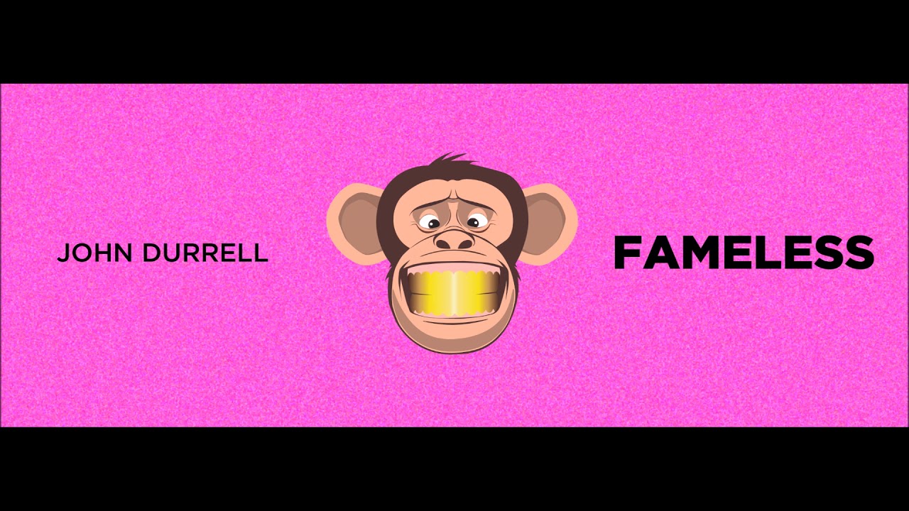 John Durrell - Fameless (raw version)