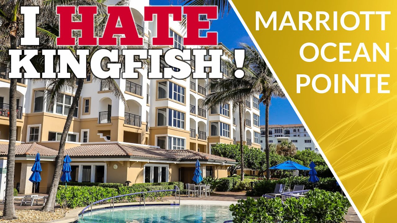 Marriott Ocean Pointe | IS KINGFISH THAT BAD? | Singer Island, Palm Beach Shores Florida