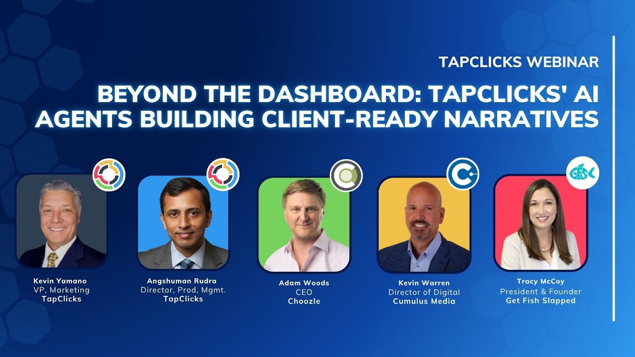 [WEBINAR] Beyond the Dashboard: TapClicks' AI agents building client-ready narratives