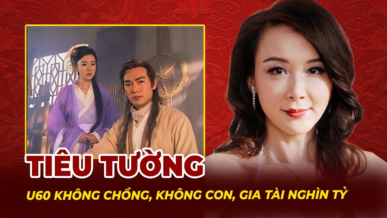 Tiêu Tường: U60 Không Chồng, Không Con, Gia Tài Nghìn Tỷ | Tệp Tin Mật