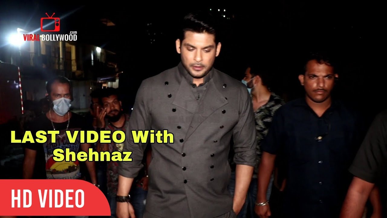 LAST VIDEO of Sidharth Shukla With Shehnaz Gill