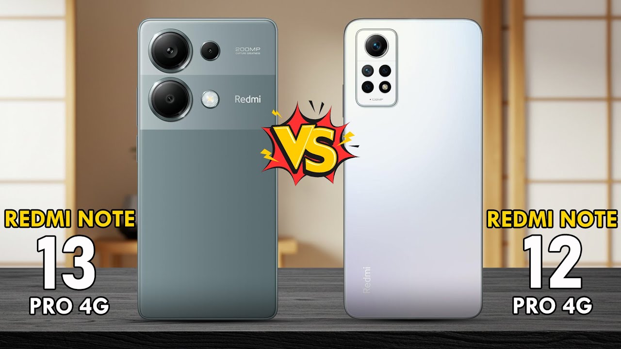 Xiaomi Redmi Note 13 Pro 4G vs Redmi Note 12 Pro 4G