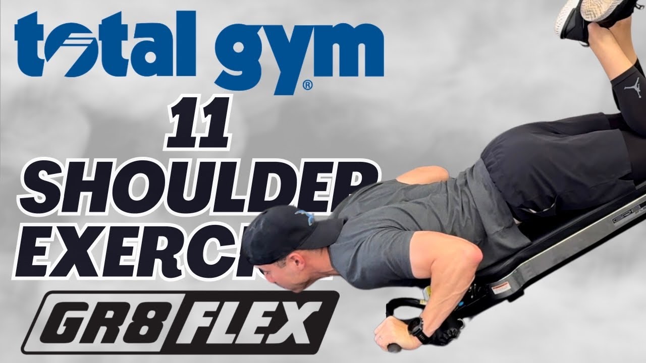 Total Gym Shoulder Exercise Variations