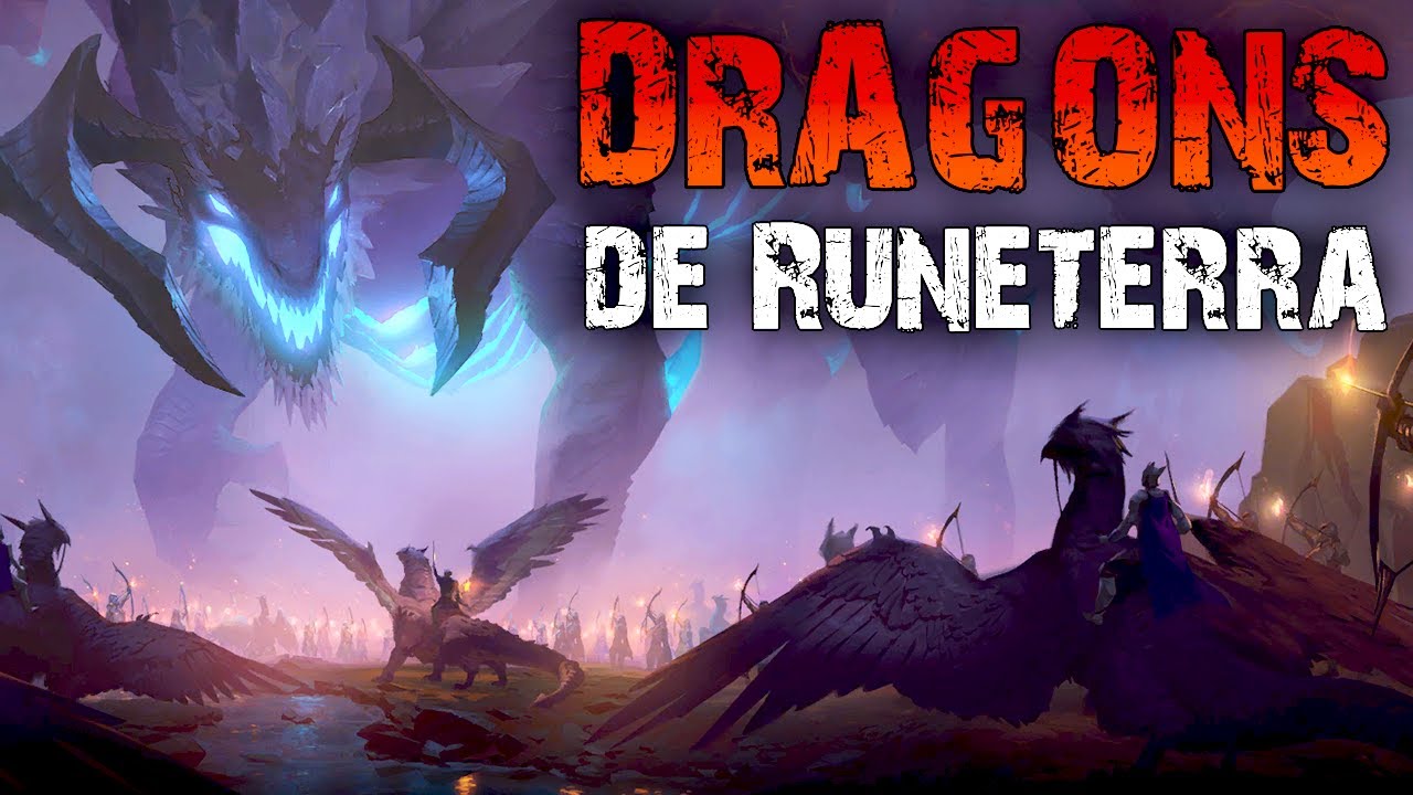 TOUS LES DRAGONS DE RUNETERRA