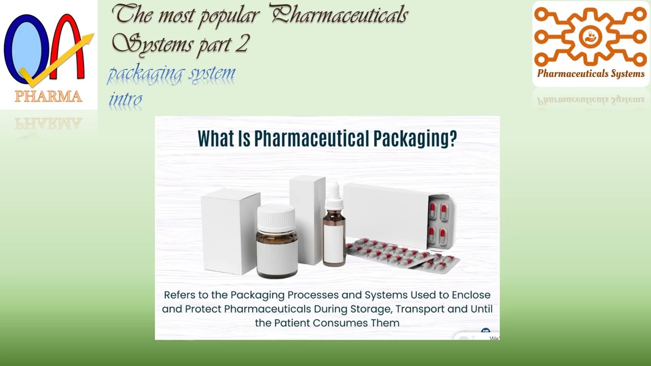 اشهر الانظمه الدوائيه الجزء الثاني نظام التغليف ح1-Pachaging systems E01