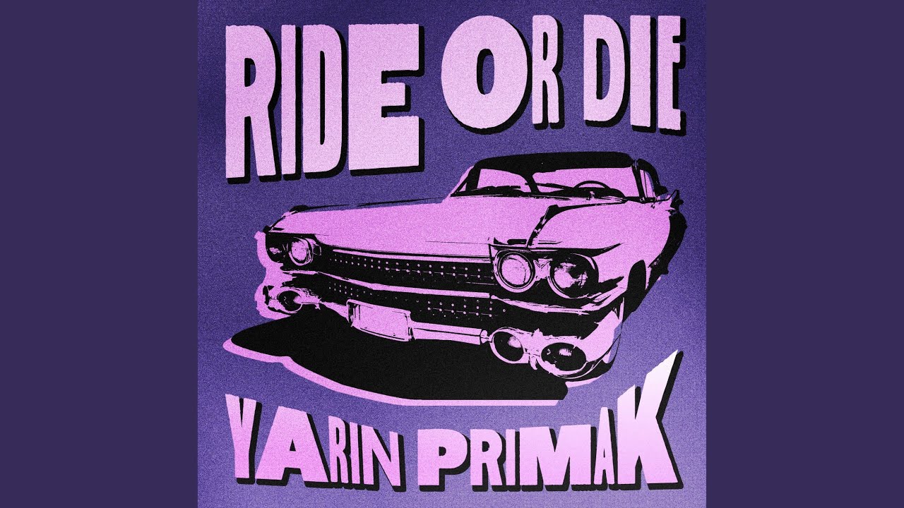 Ride or Die
