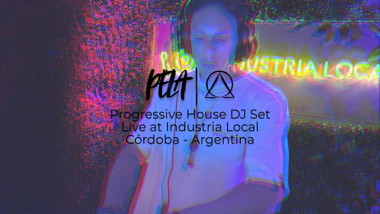 MANNUH&PELA | Progressive Organic DJ Set | Live at Industria Local, C&oacute;rdoba - Argentina