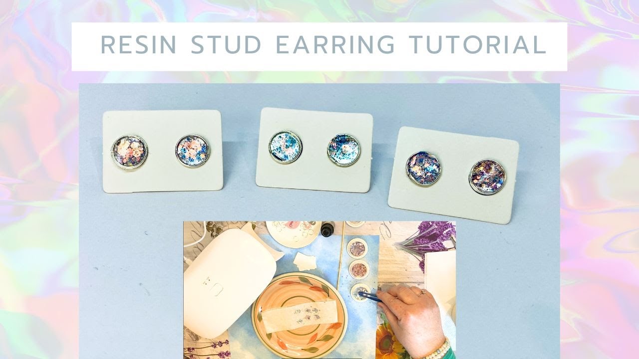 Making Stud Earrings - Resin Earring Tutorial