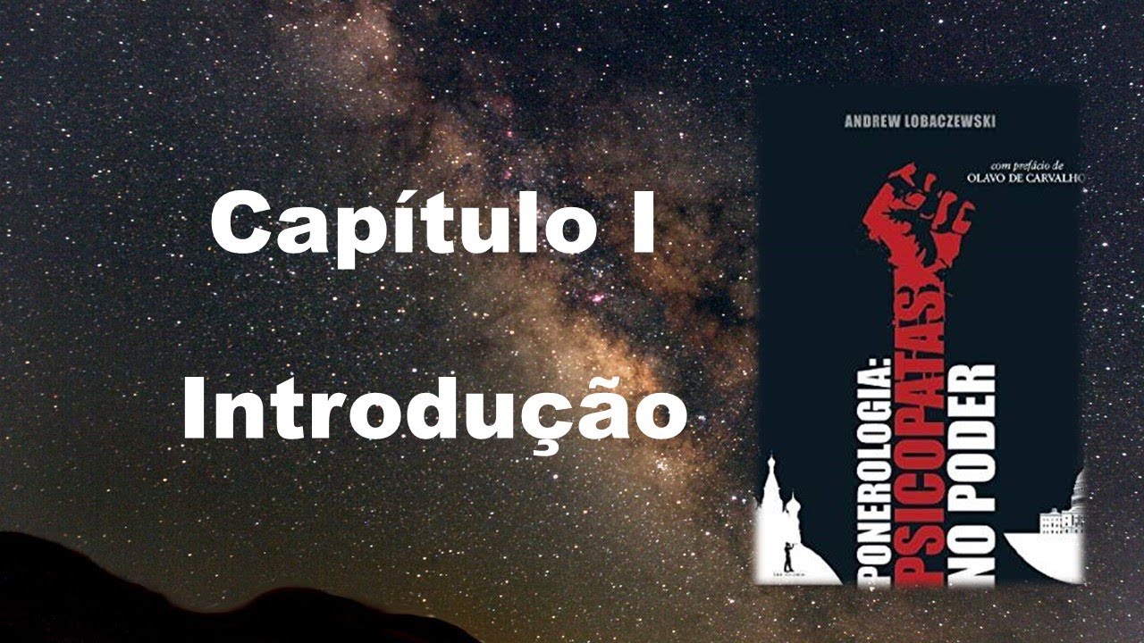 Ponerologia - Psicopatas no Poder - [02/18] - Andrew Lobaczewski - Cap I