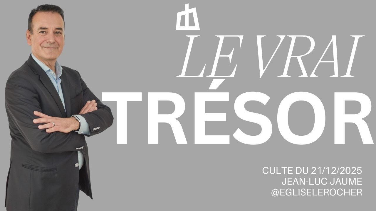 le vrai trésor - 21/12/2025