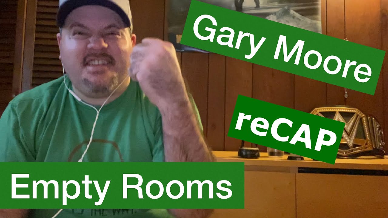 GARY MOORE | Empty Rooms | Reaction (He can sing, too?)