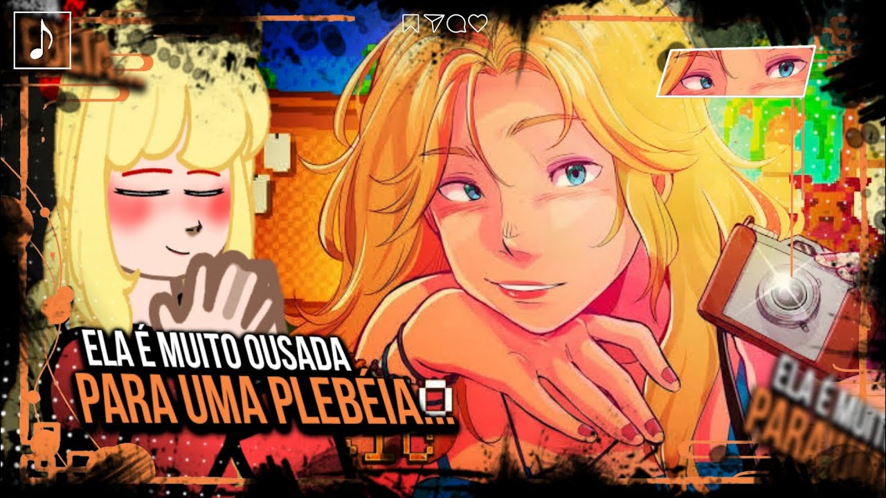 ☀️🏖️🌻(𝘼𝙨) Me Apaixonei Pela Vilã 𝙍𝙚𝙖𝙜𝙞𝙣𝙙𝙤 Ao Rap BRISA DE VERÃO Haley (Stardew Valley) Chrono ☀️🏖️🌻