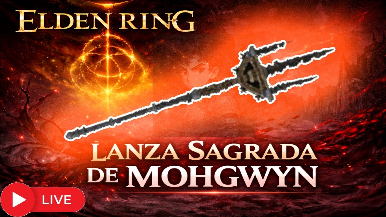 🔥ELDEN RING 🔥 Lanza Sagrada de Mohgwyn está ROTA DLC | EN VIVO