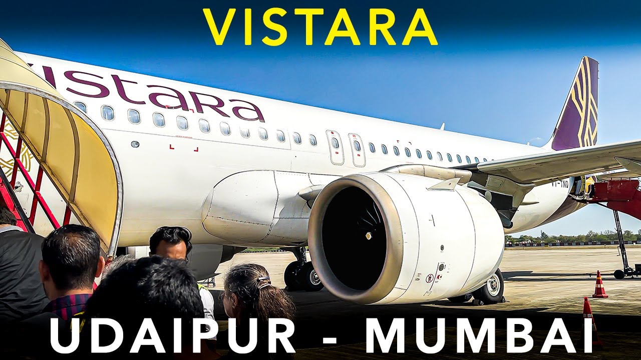VISTARA | AIRBUS A320 NEO | UDAIPUR to MUMBAI - Flight experience