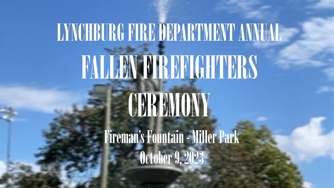Fallen Firefighters Ceremony October 9, 2023
