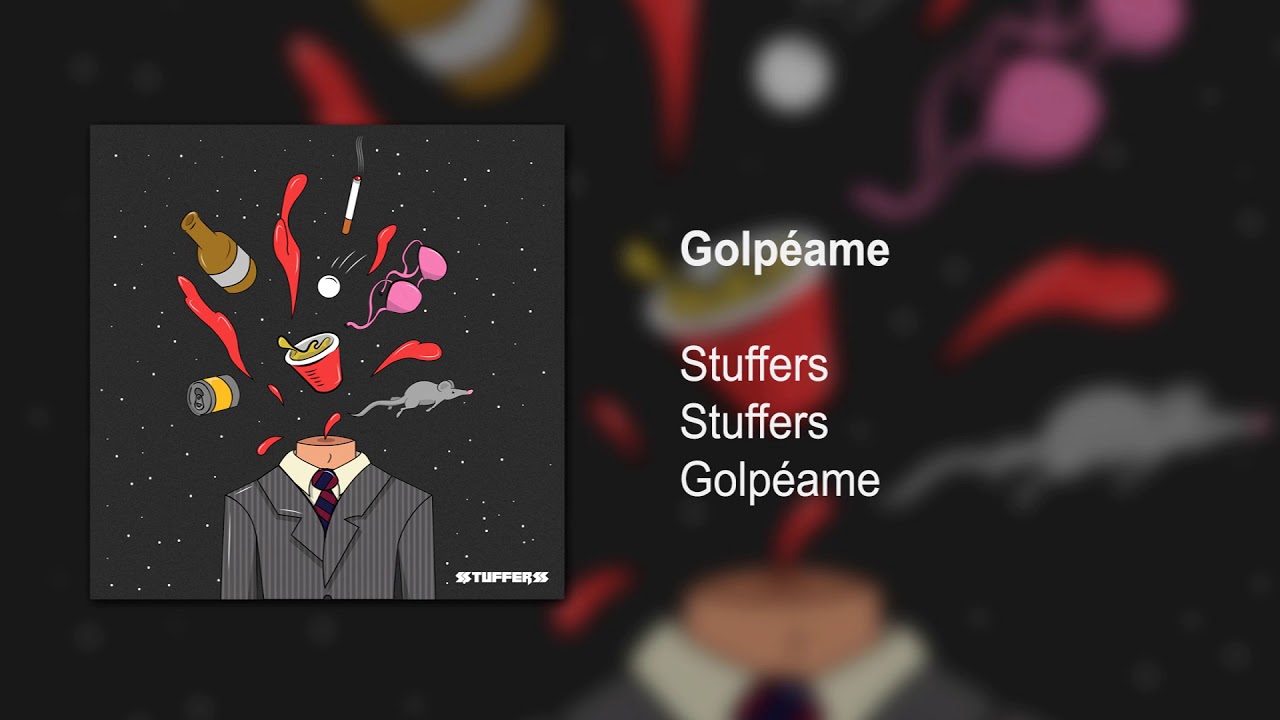 Stuffers - Golpéame