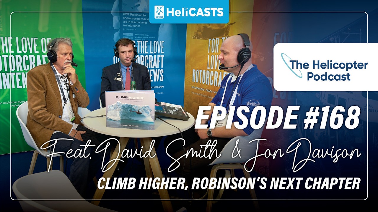 Climb Higher, Innovation, and the Future of Robinson Helicopters – The Helicopter Podcast - Ep #168