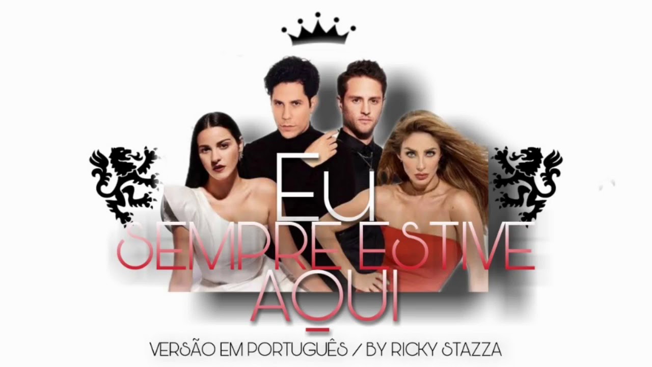 RBD - Siempre He Estado Aquí (Versión Portugués)