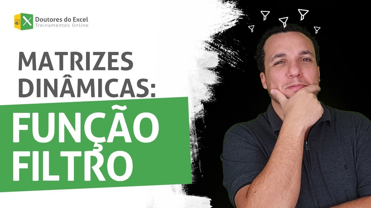 Como Usar a Fun&ccedil;&atilde;o Filtro com as Matrizes Din&acirc;micas - Novidades do Excel 365