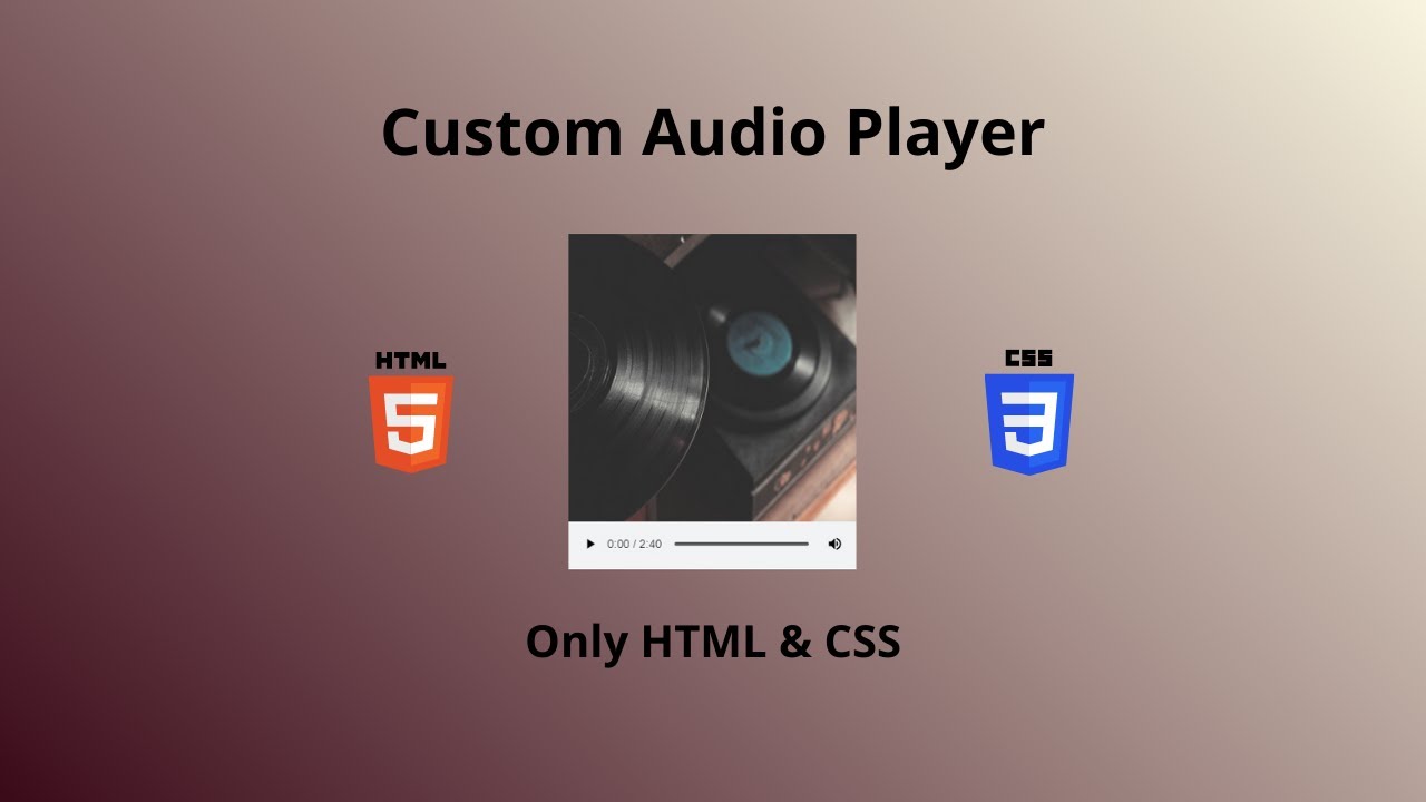 How to make Custom Audio Player using HTML and CSS | HTML5 Audio Tag