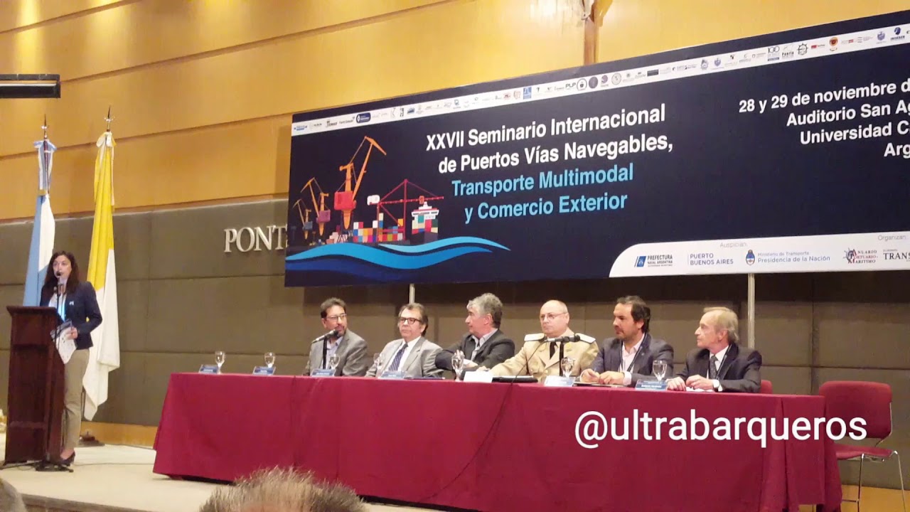XXVII SEMINARIO INTERNACIONAL PUERTOS VÍAS NAVEGABLES/Transporte Multimodal y COMEX - UCA 28.11.2017