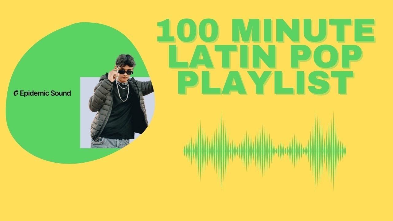 Restless Latin Pop Mix - 100 Minute Playlist
