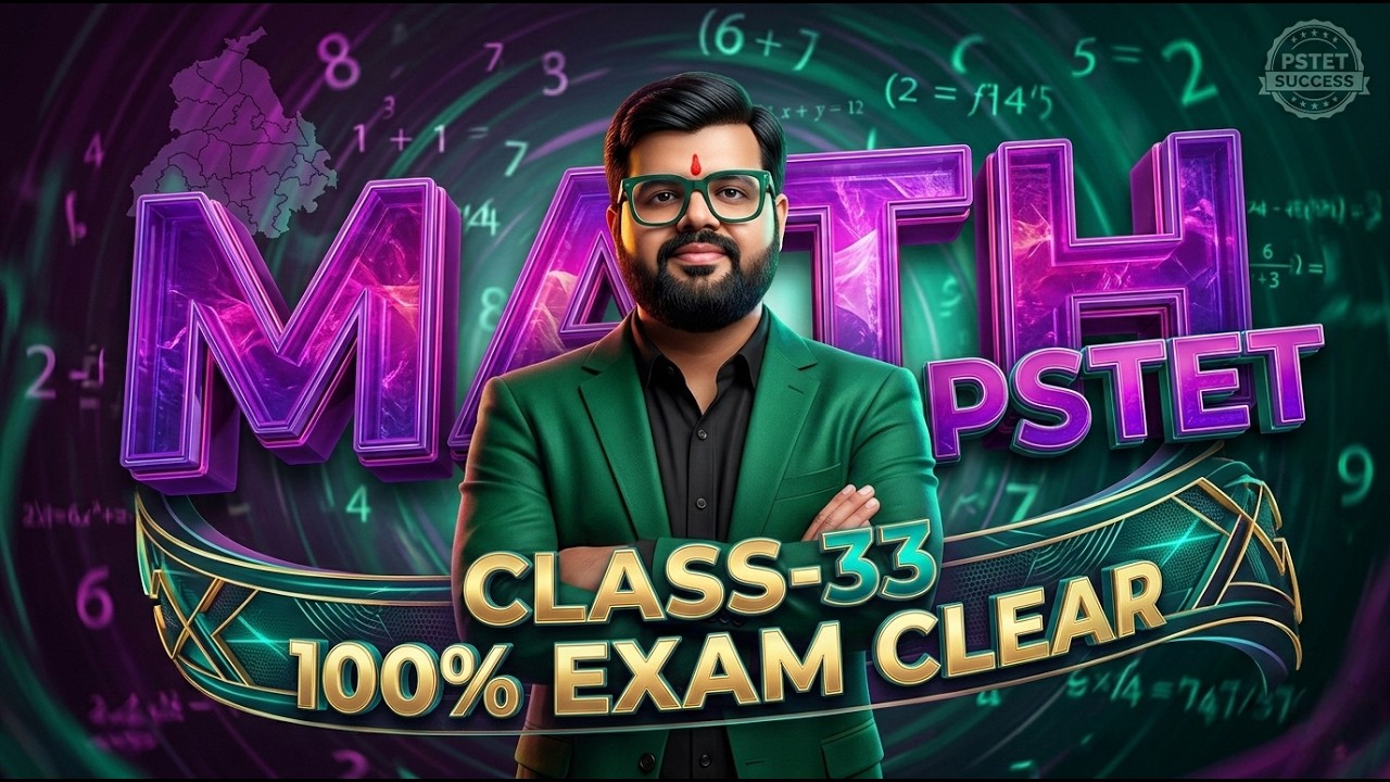 PSTET MATH CLASS-33.