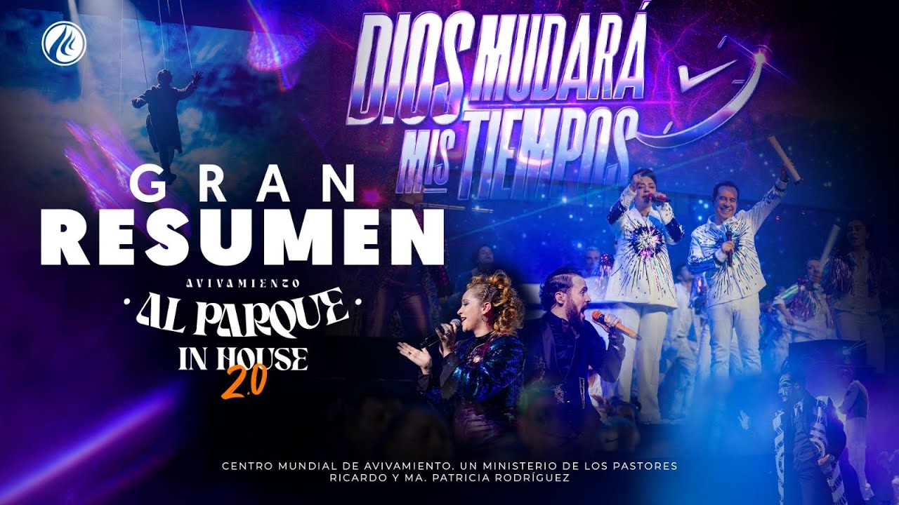 GRAN RESUMEN AVIVAMIENTO AL PARQUE IN HOUSE 2.0