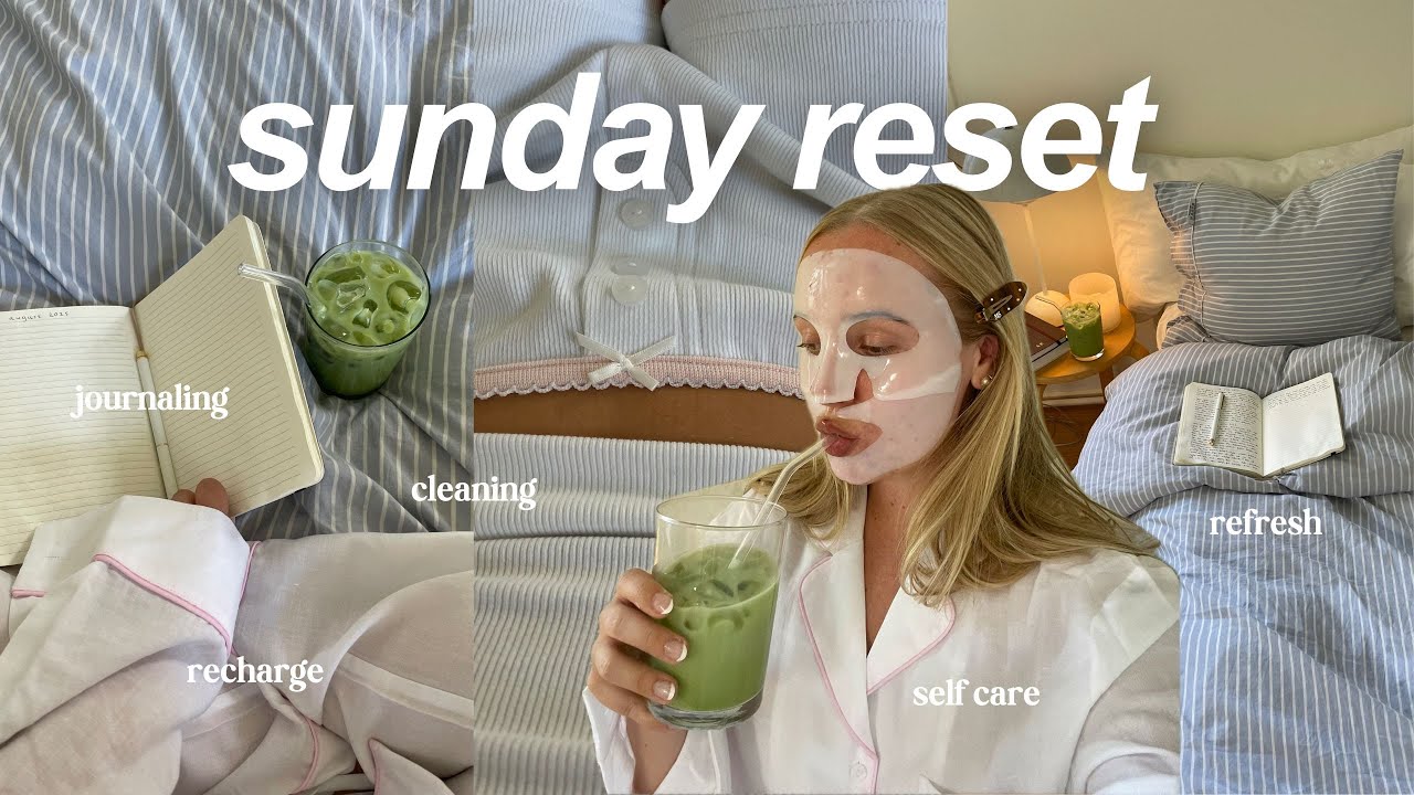 my ultimate SUNDAY RESET