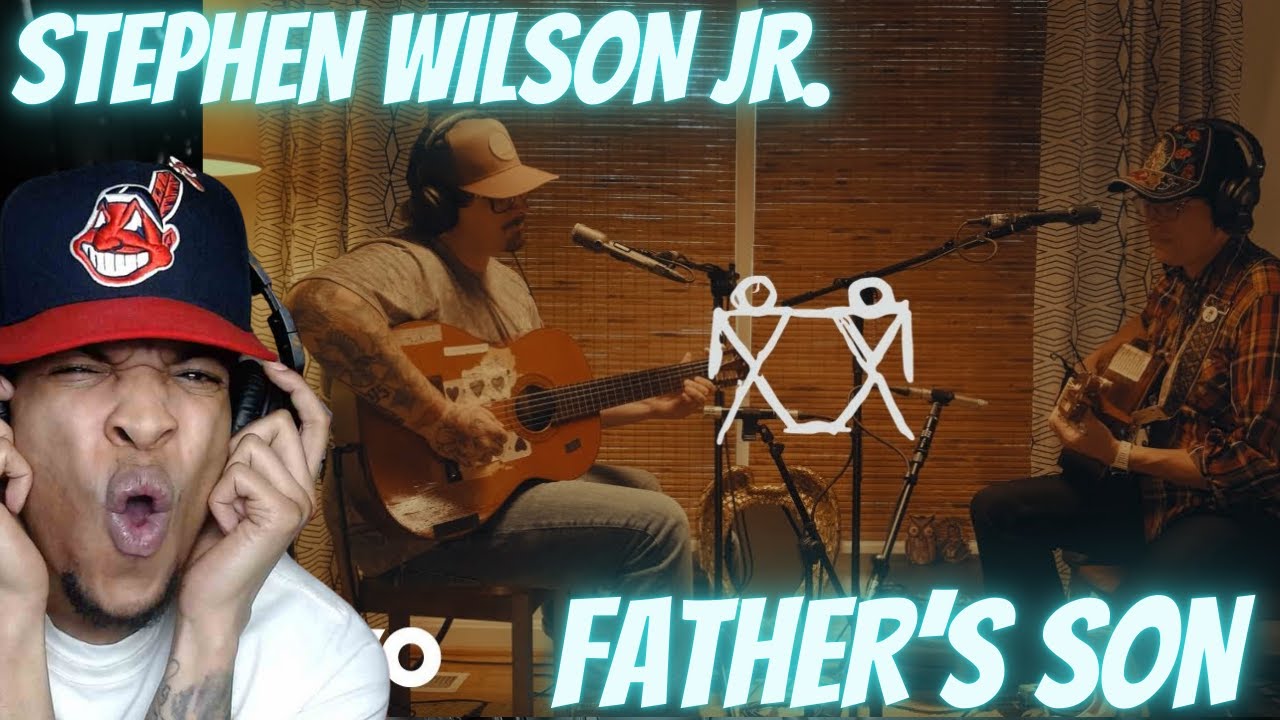 FIRST TIME HEARING STEPHEN WILSON JR. x HARDY - FATHER'S SON (ACOUSTIC) | REACTION