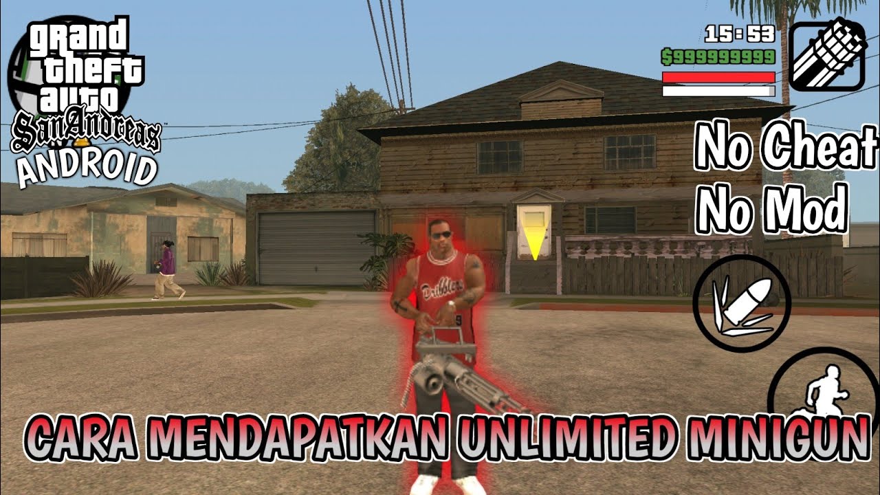 Cara Mendapatkan Minigun Tak Terbatas Atau Unlimited - GTA San Andreas Android