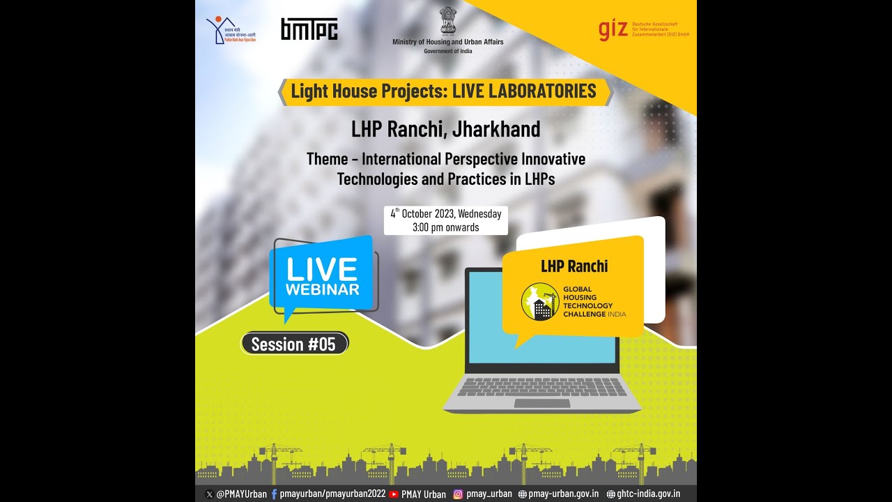 e-Learning session on innovative techniques in new age construction of LHP Ranchi, Jharkhand