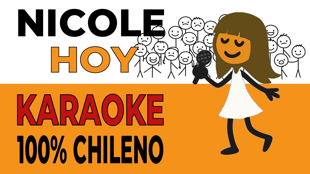 🎤 Nicole - Hoy | KARAOKE [Versión Completa 4K]