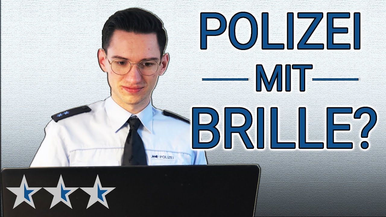 POLIZIST werden trotz SEHSCHWÄCHE? Geht das?