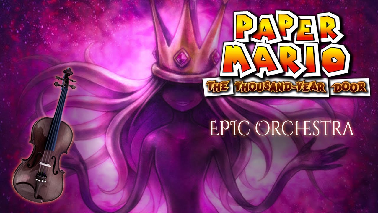 Shadow Queen 2nd Phase (Paper Mario The Thousand-Year Door) EPIC ORCHESTRA REMIX