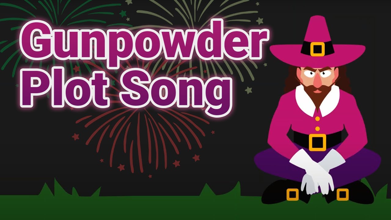 Gunpowder Plot Song - Guy Fawkes Night for Kids | Bonfire Night | Twinkl Kids Tv