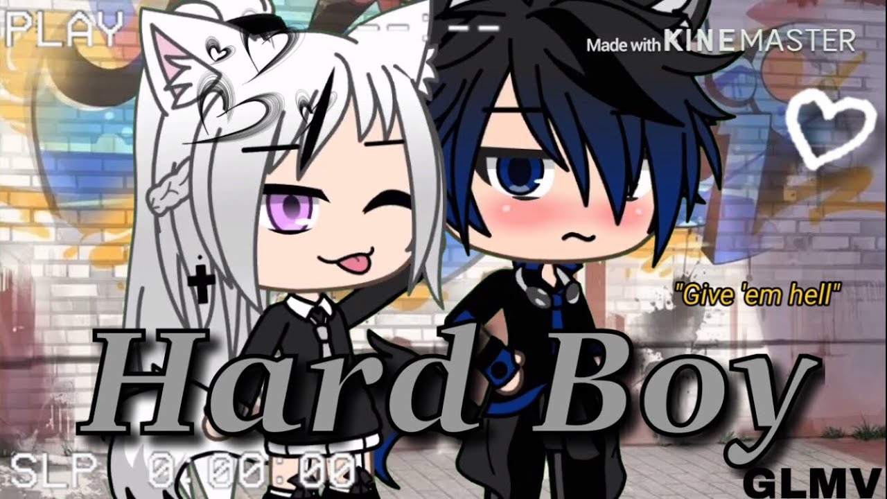 •Hard Boy•//GLMV// (gacha life)