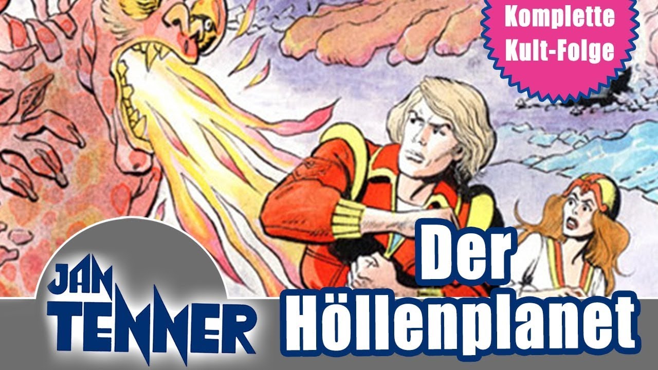 Jan Tenner - Folge 36 - Der Höllenplanet | HÖRSPIEL IN VOLLER LÄNGE