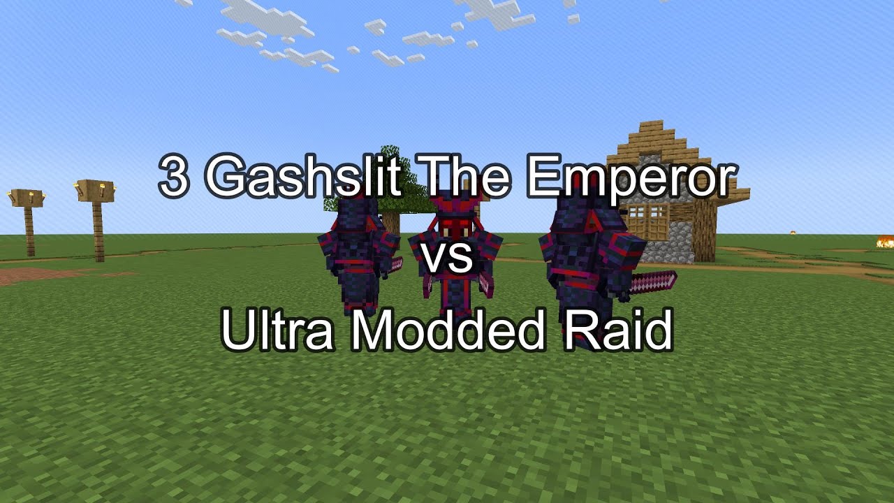 3 Gashslit The Emperor vs Ultra Modded Raid  Minecraft  Mob Battle